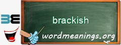 WordMeaning blackboard for brackish